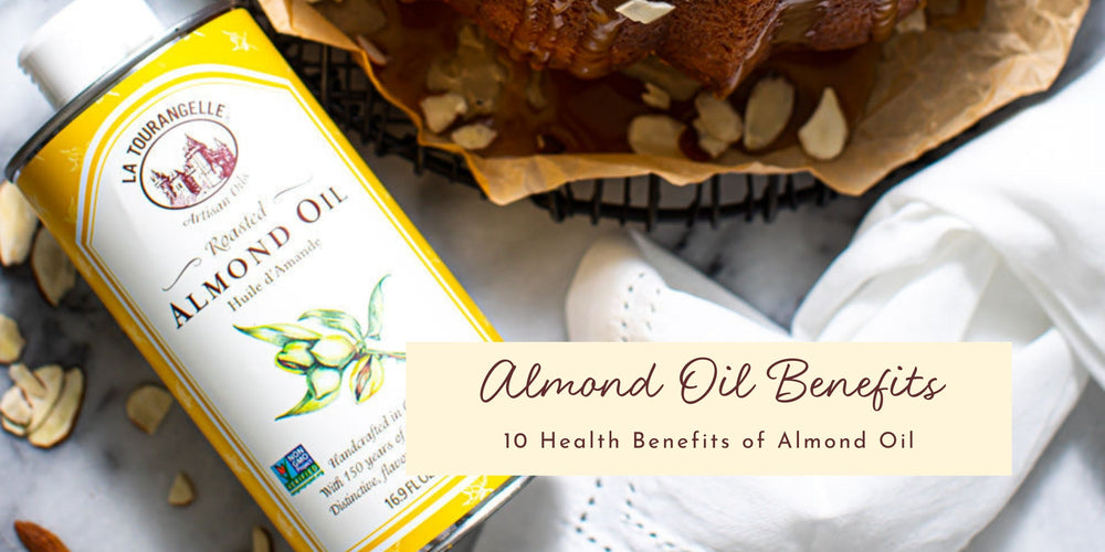 almonds for almond oil|health benefits of almond oil|almond oil processing|beneifts of almond oil in weight loss and body composition|almond oil can protect skin from damage|find exceptional quality with la tourangelle artisan oil