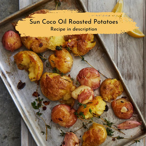 
                  
                    Sun Coco Oil Roasted Potatoes 
                  
                