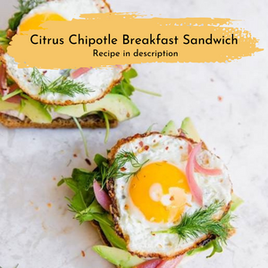 
                  
                    Citrus Chipotle Breakfast sandwich
                  
                