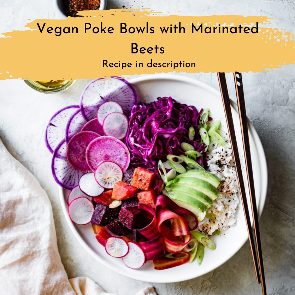 
                  
                    Vegan Poke Bowls 
                  
                
