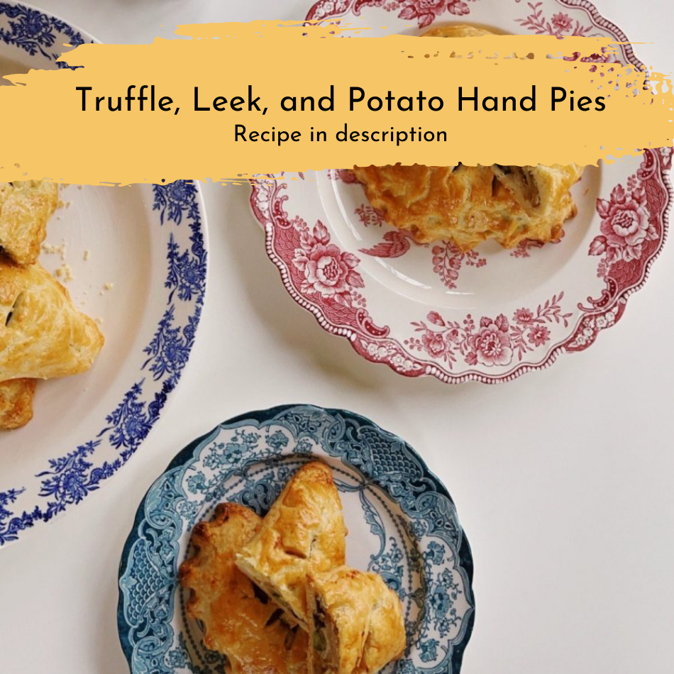 
                  
                    Truffle leek and potato Hand pies
                  
                
