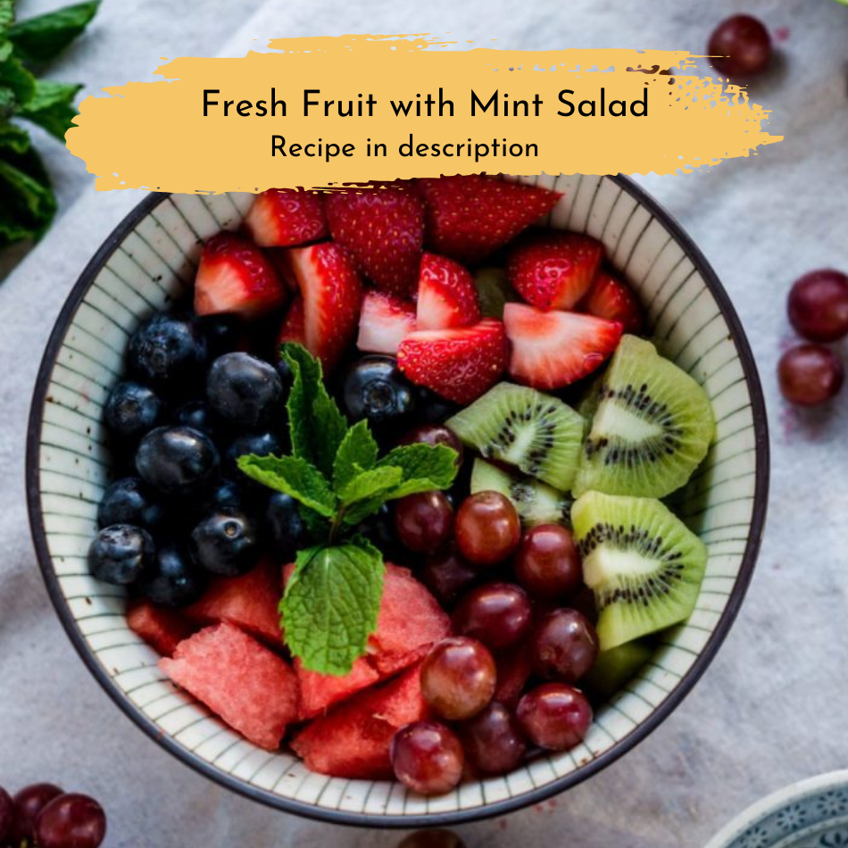 
                  
                    Fresh Fruit with Mint Salad
                  
                